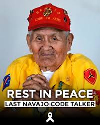 August 14th NAVAJO CODE TALKERS DAY .... “I reminded myself that my Navajo  people had always been warriors, protectors. In that, there was honor. I  would concentrate