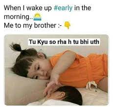 98 little brother and sister. Pin By Saba Liaquat On Memes Sister Quotes Funny Siblings Funny Quotes Fun Quotes Funny