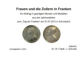 Sitzung des bundesrates sprach am 12. Munzausstellung Des Schwabacher Munzvereins Frauen Und Die Zollern In Franken Eine Darstellung In Gepragten Munzen Und Medaillen Aus Drei Jahrhunderten Verein Fur Schwabacher Munzen E V Webseite