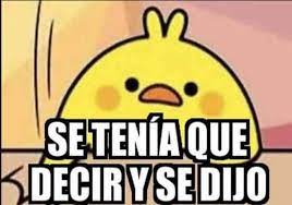 Se Tenia Que Decir Y Se Dijo De Donde Salio El Origen Del Meme Del Pollito Sociedad W Radio Mexico