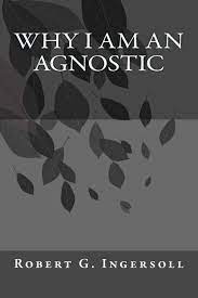 Why I Am An Agnostic Amazon Com Br