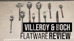 Villeroy & Boch Flatware Review
