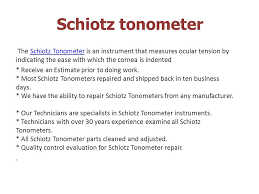 Schiotz Tonometer Ppt Video Online Download