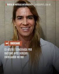 A ex-jogadora de vôlei Sandra Mathias foi condenada por agredir o  entregador Max Ângelo com xingamentos racistas e golpes com uma coleira, em  São Conrado (RJ). A Justiça considerou que ela tentou