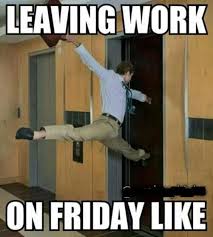 Check spelling or type a new query. 35 Leaving Work Memes That Hilariously Say I M Outta Here Fairygodboss