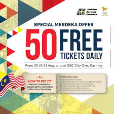 How do i get free movie tickets? Gsc Cinema Free 50 Movie Tickets Daily City One Kuching 20 31 August 2016