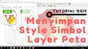 Tutorial Qgis Cara Menyimpan Style Simbol Layer Qgis Qml Sld Qlr