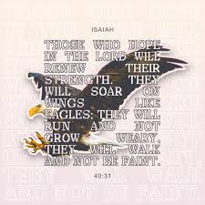 We did not find results for: Isaiah 40 31 But Those Who Wait For The Lord Who Expect Look For And Hope In Him Will Gain New Strength And Renew Their Power They Will Lift Up Their Wings And