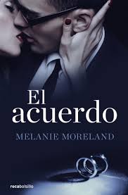 El acuerdo (El acuerdo 1) : Moreland, Melanie, Domínguez Palomo, Ana  Isabel, Rodríguez Barrena, María del Mar: Amazon.se: Books