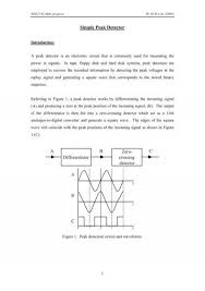 For a basic peak detector circuit, we don't even need any complex electronics components. Simple Peak Detector