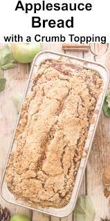 Applesauce Bread Applesauce Bread Bread Recipes Sweet Recipe Using Applesauce