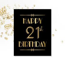 Happy 21st Birthday Sign Printable Sign Gold Party Sign Etsy 21st Birthday Sign Happy 21st Birthday Birthday Sign