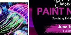 Black Light Paint N Sip: Jellyfish Painting