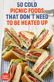 50 Cold Picnic Foods That Don T Need To Be Heated Cold Picnic Foods Picnic Foods Family Picnic Food