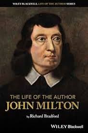 The Life of the Author: John Milton: Amazon.co.uk: Bradford, Richard:  9781119621560: Books