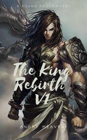 The Kings Rebirth V1 by Angy Heaven | Goodreads