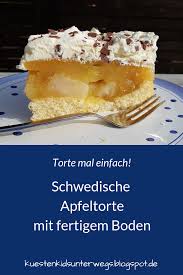 Torte Mal Einfach Schwedische Apfeltorte Mit Fertigem Boden Schwedische Apfeltorte Apfeltorte Danische Rezepte