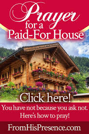Prayer for a Paid-For House