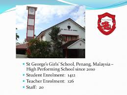 Built in the 19th century, it is the oldest purpose built anglican church in southeast asia. The Sggs Experience Stephanie Cheong Choy Lin St George S Girls School Penang Malaysia Ppt Download