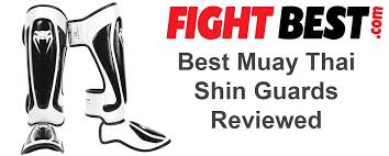 Top 5 Best Muay Thai Shin Guards Buying Guide Fightbest Com