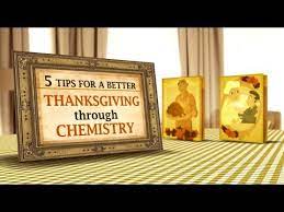 Check spelling or type a new query. 5 Tips For A Better Thanksgiving Through Chemistry Bytesize Science Youtube