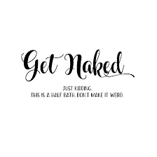 Download Getnaked Png Free Download Iron On Transfer Sassy Quotes T Shirt Design In Png