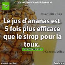 Le Jus D Ananas Est 5 Fois Plus Efficace Que Le Sirop Pour La Toux Jus D Ananas Saviez Vous Que Conseils Utiles
