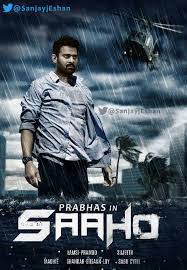 Prabhas Saaho Prabhas Pics Latest Pics Movie Posters