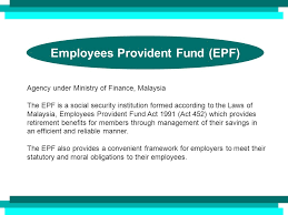The employees provident fund (abbreviation: Case Study Epf Takaful Annuity Scheme Satk Tk 6413 Islamic Risk Management Kartina Md Ariffin Ppt Download