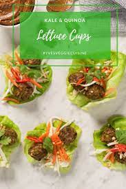 Yves Kale Quinoa Lettuce Cups With Spicy Peanut Dressing A Plant Based Alternative That S Healthier On The Inside And Outside Dinner Recipes Quinoa Bites