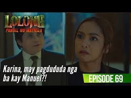 Karina, may pagdududa nga ba kay Manuel?! (Episode 69)