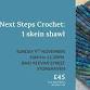 Next Steps Crochet: 1 Skein Shawl - Baa!, 43 Evan St Event Image