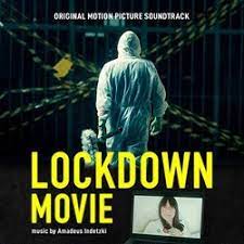 Film Music Site Deutsch Lockdown Movie Soundtrack Amadeus Indetzki Amadeus Indetzki 2021