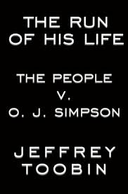 Check out this brawl stars guide on brawl stars bands! The Run Of His Life The People V O J Simpson By Jeffrey Toobin