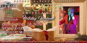 Satchmo’s Jazz Café Presents, C C Carter! The Gift...