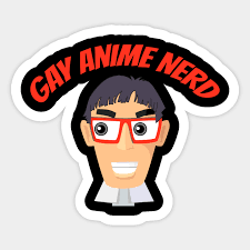 Anime nerd groups in a nutshell 2. Gay Anime Nerd Funny Manga Anime Aufkleber Teepublic De