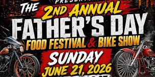 2nd Annual Father's Day Food Festival & Bike Show