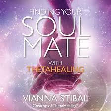 How do you know if someone is your soulmate? Amazon Com Finding Your Soul Mate With Thetahealing Audible Audio Edition Vianna Stibal Norma Butikofer Hay House Audible Audiobooks