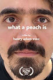 What a Peach Is Movie (2023)