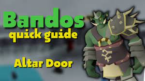 Bandos Quick Guide - Altar Door (bowfa) | OSRS - YouTube