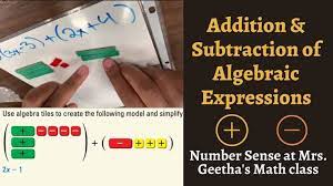 Addition And Subtraction Of Algebraic Expressions Distributive Property Algebra Tiles Activities Algebraic Expressions Addition And Subtraction Like Terms