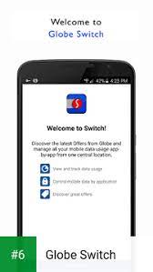 Exclusive data offers & rewards. Globe Switch Apk Latest Version Free Download For Android