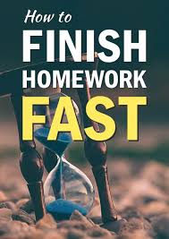 Close the door and turn off your phone and television. How To Finish Homework Fast