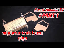 Miniatur truk sound sitem sketsa bengawan. Cara Membuat Kepala Miniatur Truk Isuzu Giga Step By Step Youtube