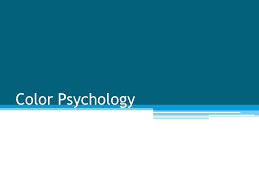 Check spelling or type a new query. Color Psychology Ppt Video Online Download