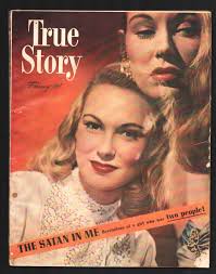 True Story 2/1948-Macfadden-George Harrell photo cover-"The Satan in  Me"-"Hir...