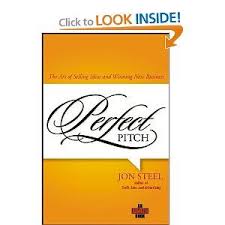 Perfect Pitch The Art Of Selling Ideas And Winning New Business Adweek Books Business Ebook Communication Book Book Marketing