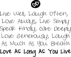 Find the best laugh often quotes, sayings and quotations on picturequotes.com. Live Long Laugh Often Love Much Quote Love Quotes Collection Within Hd Images