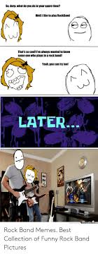 25 Best Memes About Funny Rock Band Funny Rock Band Memes