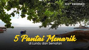 Tempat yang berhampiran ialah tanjung kling dan batu berendam. 5 Pantai Menarik Di Lundu Dan Sematan Youtube